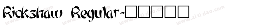 Rickshaw Regular字体转换